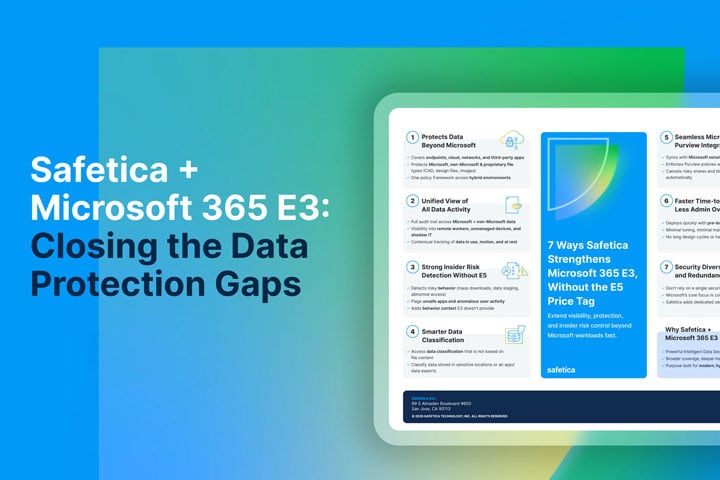 Safetica + Microsoft 365 E3: Closing the Data Protection Gaps
